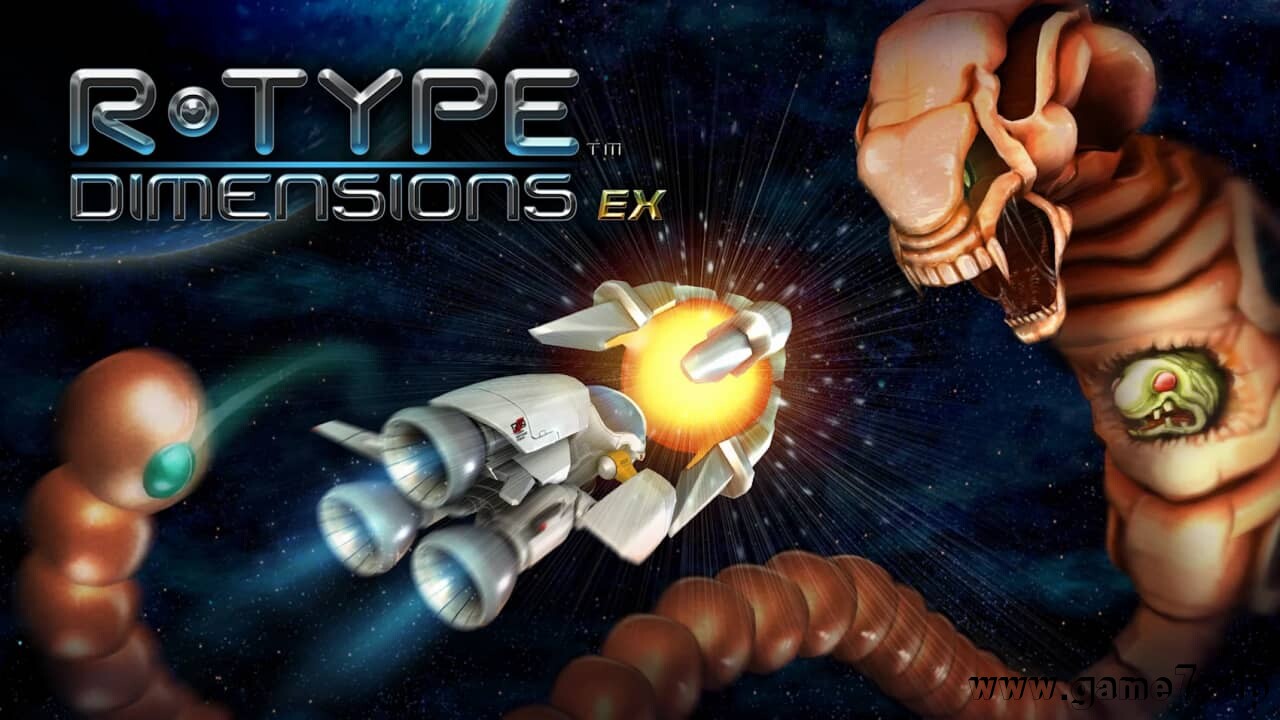 R-Type 维度 重制版/异形战机EX丨R-Type Dimensions EX