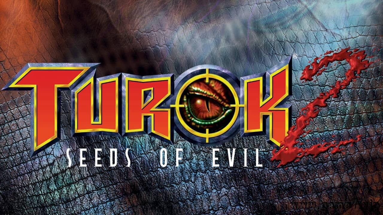 恐龙猎人2：邪恶之种丨Turok 2: Seeds of Evil