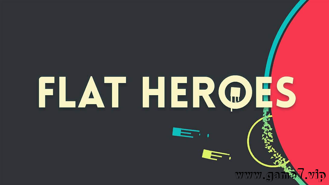 平面英雄丨Flat Heroes