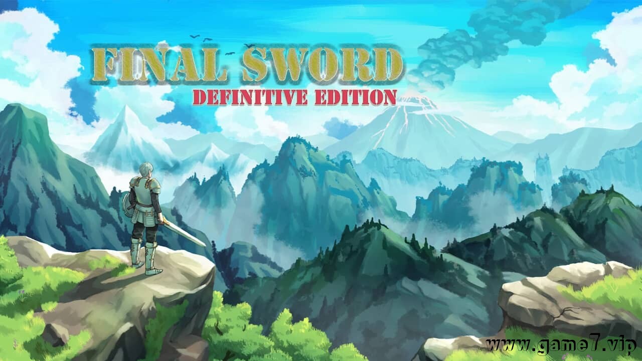 最终之剑：决定版丨FINALSWORD DefinitiveEdition
