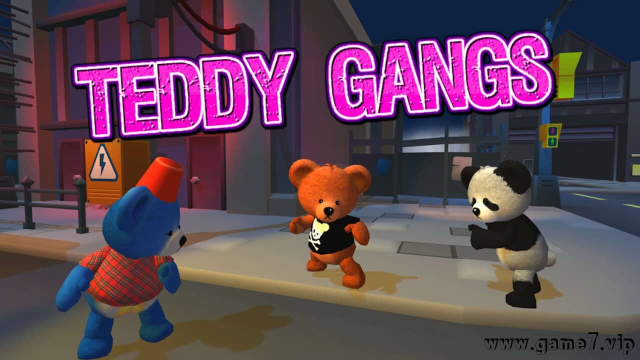 泰迪熊大乱斗/泰迪帮丨Teddy Gangs