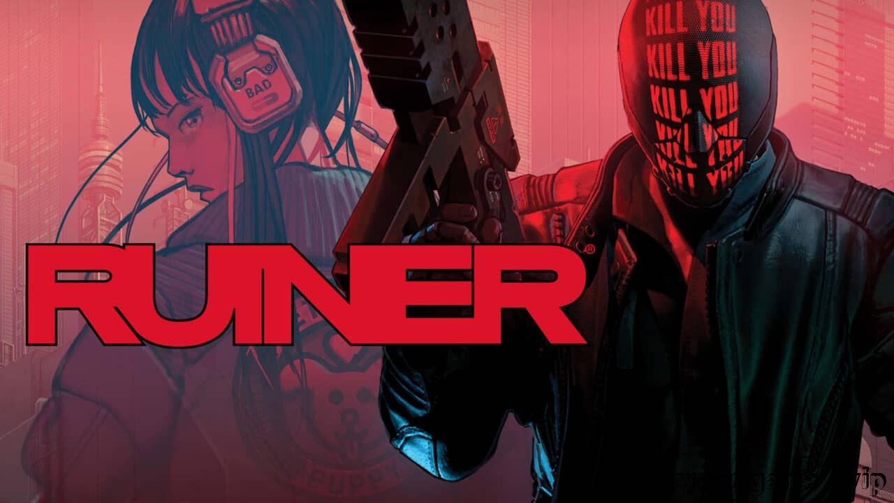 堕灭暴徒丨RUINER