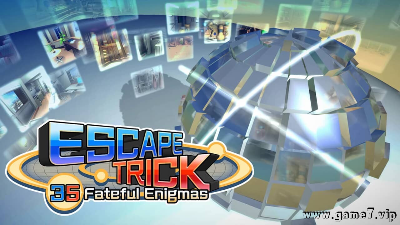 逃脱诡计：35个致命谜团丨ESCAPE TRICK: 35 Fateful Enigmas