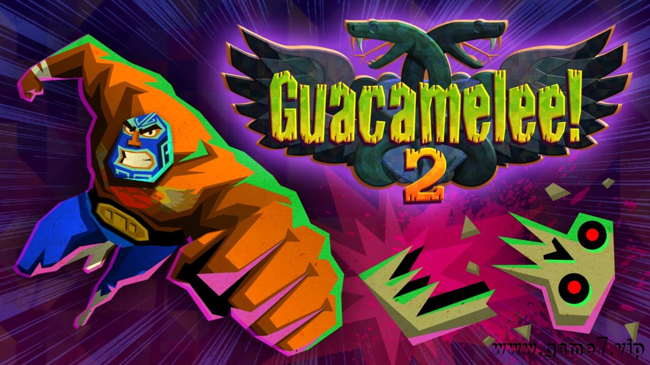 墨西哥英雄大混战2丨Guacamelee! 2