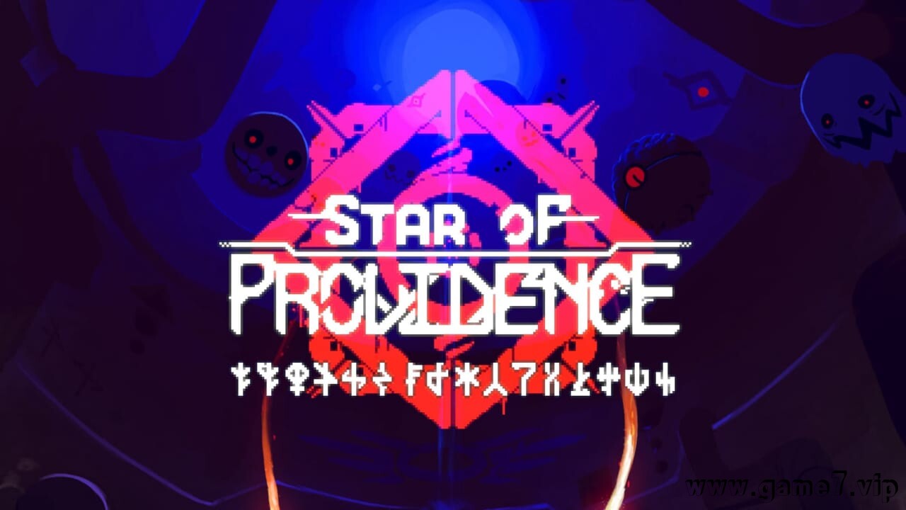 神意之星丨Star of Providence