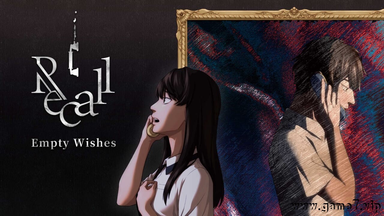 空愿丨Recall: Empty Wishes