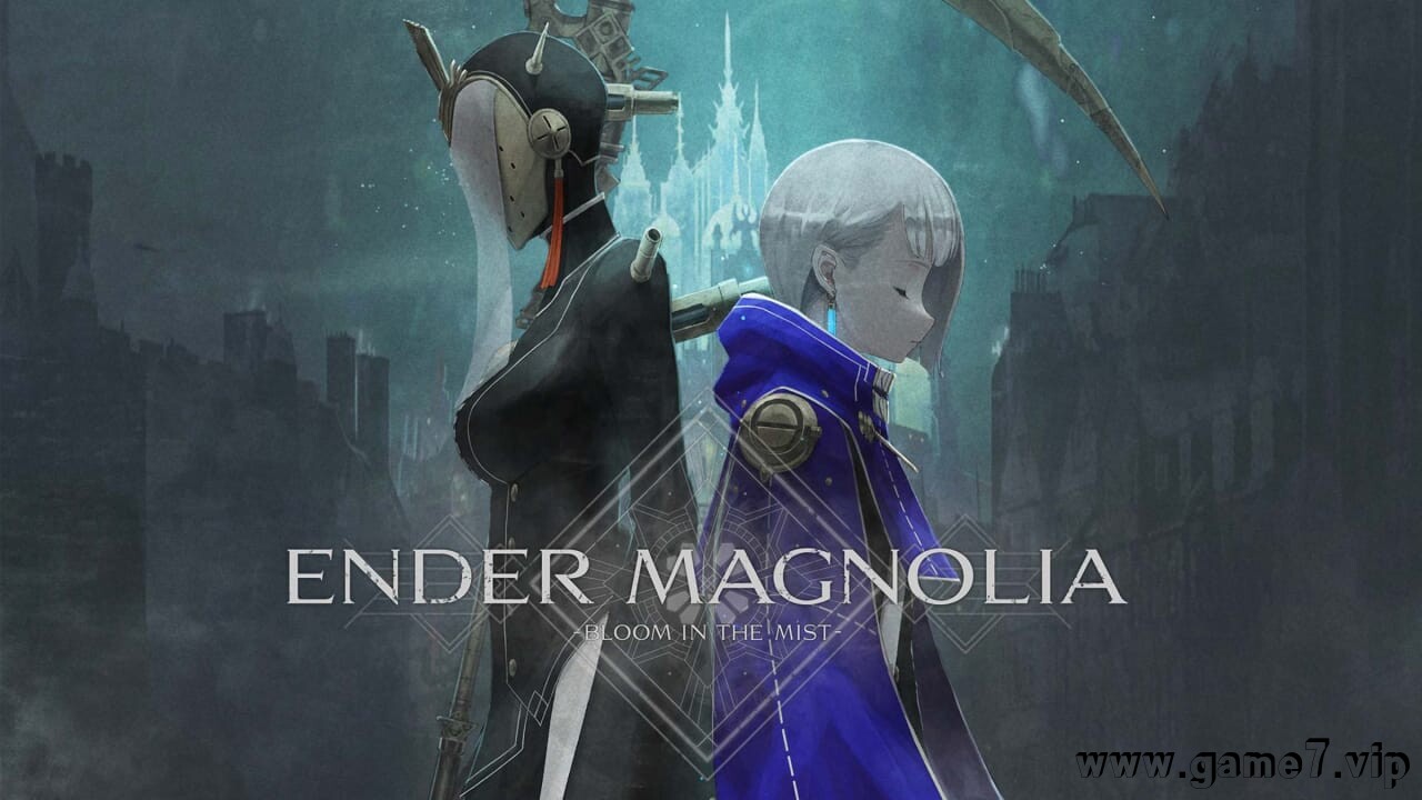 终焉之玛格诺利亚：雾中之花丨ENDER MAGNOLIA-Bloom in the mist-
