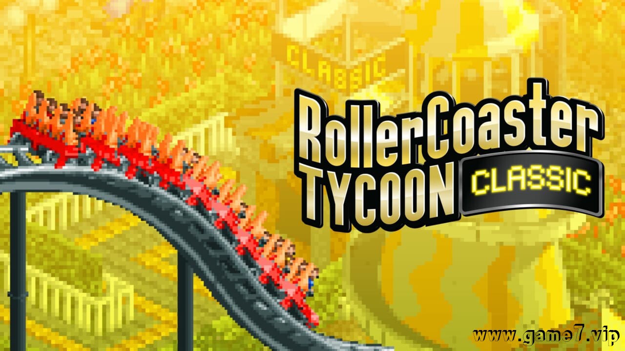 过山车大亨经典版丨RollerCoaster Tycoon Classic