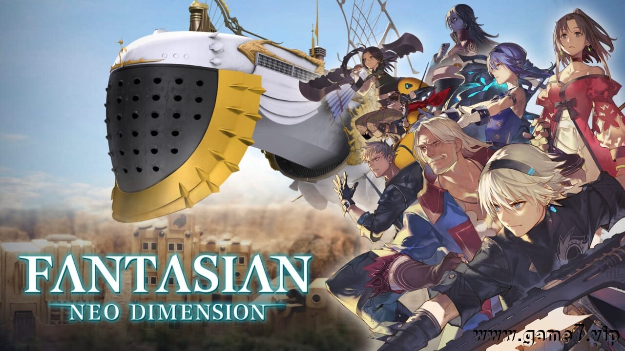 幻想曲：新次元丨FANTASIAN Neo Dimension
