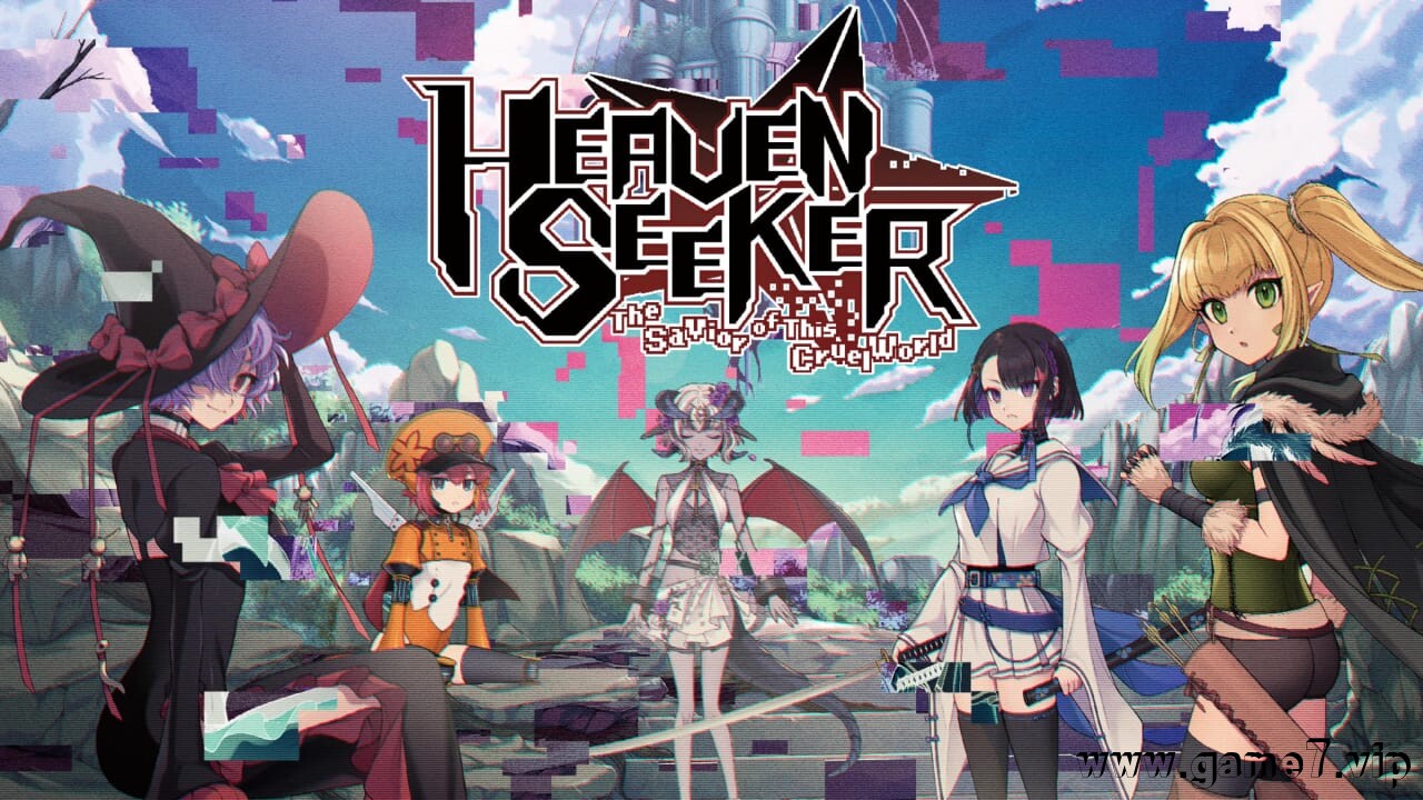 HEAVEN SEEKER残酷世界的拯救之道丨HEAVEN SEEKER ――The Savior of This Cruel World