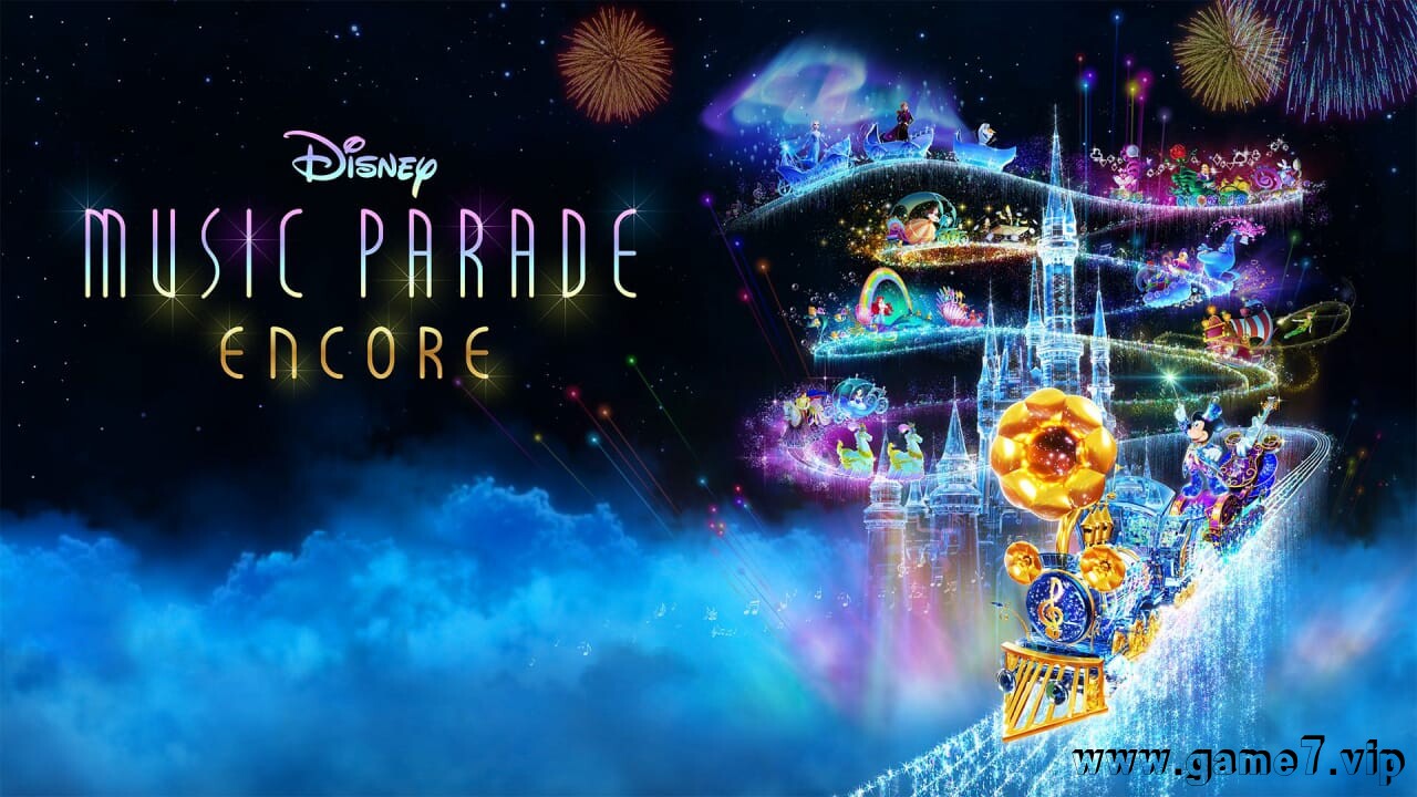 迪斯尼音乐游行：安可版丨Disney Music Parade -Encore-