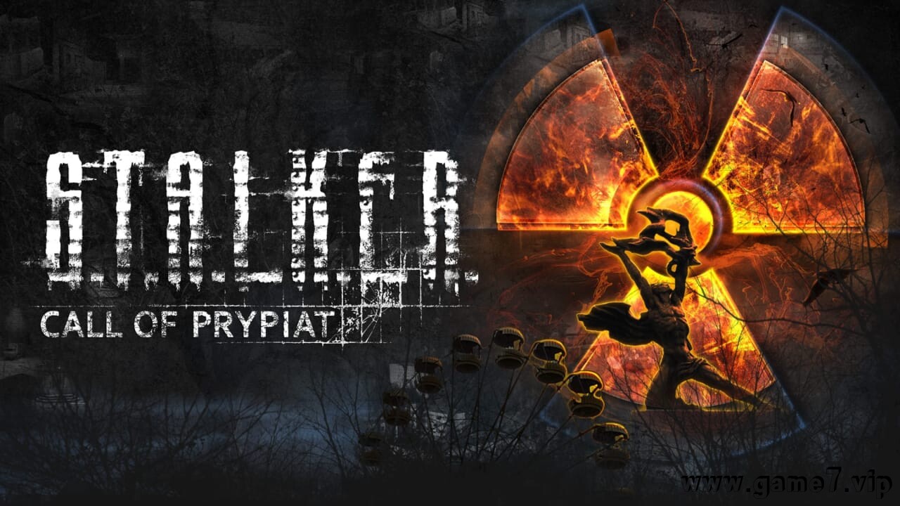 潜行者：普里皮亚季的召唤丨S.T.A.L.K.E.R.: Call of Prypiat