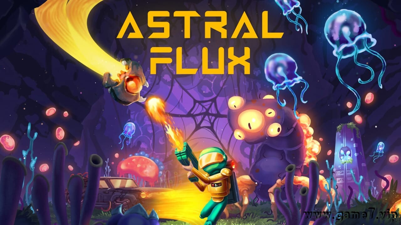 星际波动丨Astral Flux