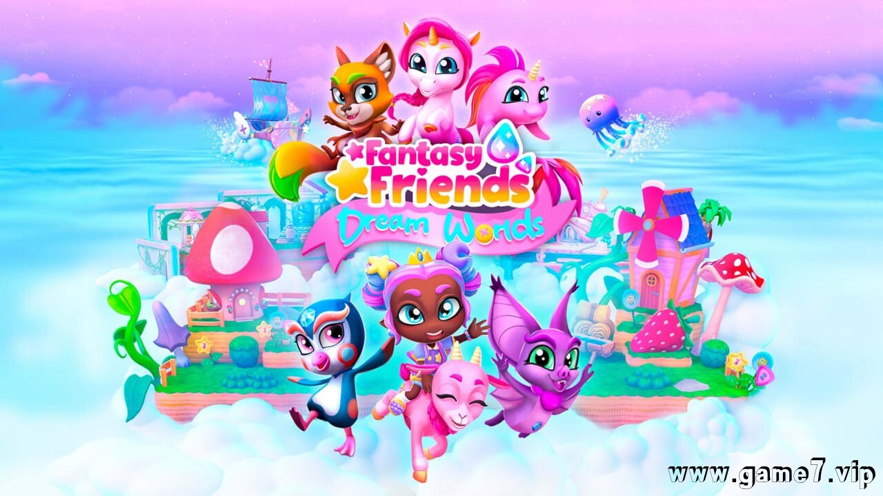 梦幻朋友：梦幻世界丨Fantasy Friends: Dream Worlds
