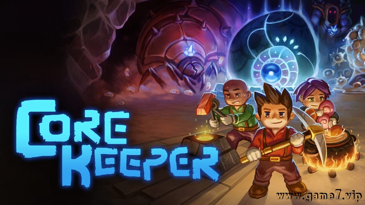 护核纪元丨Core Keeper