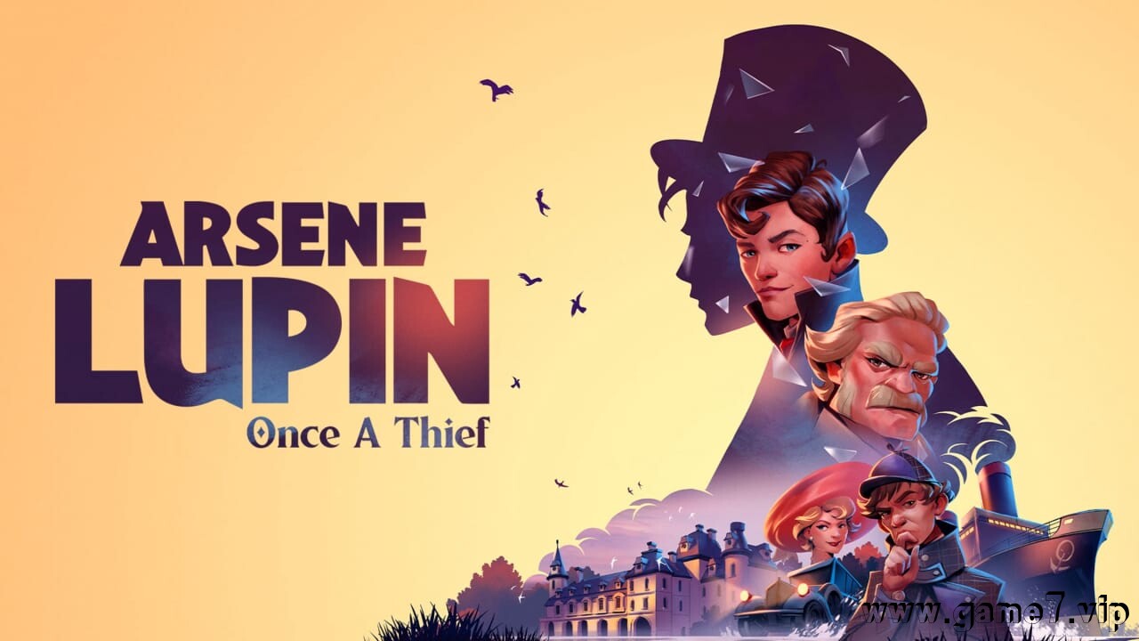亚森罗宾：昔日大盗丨Arsene Lupin – Once A Thief