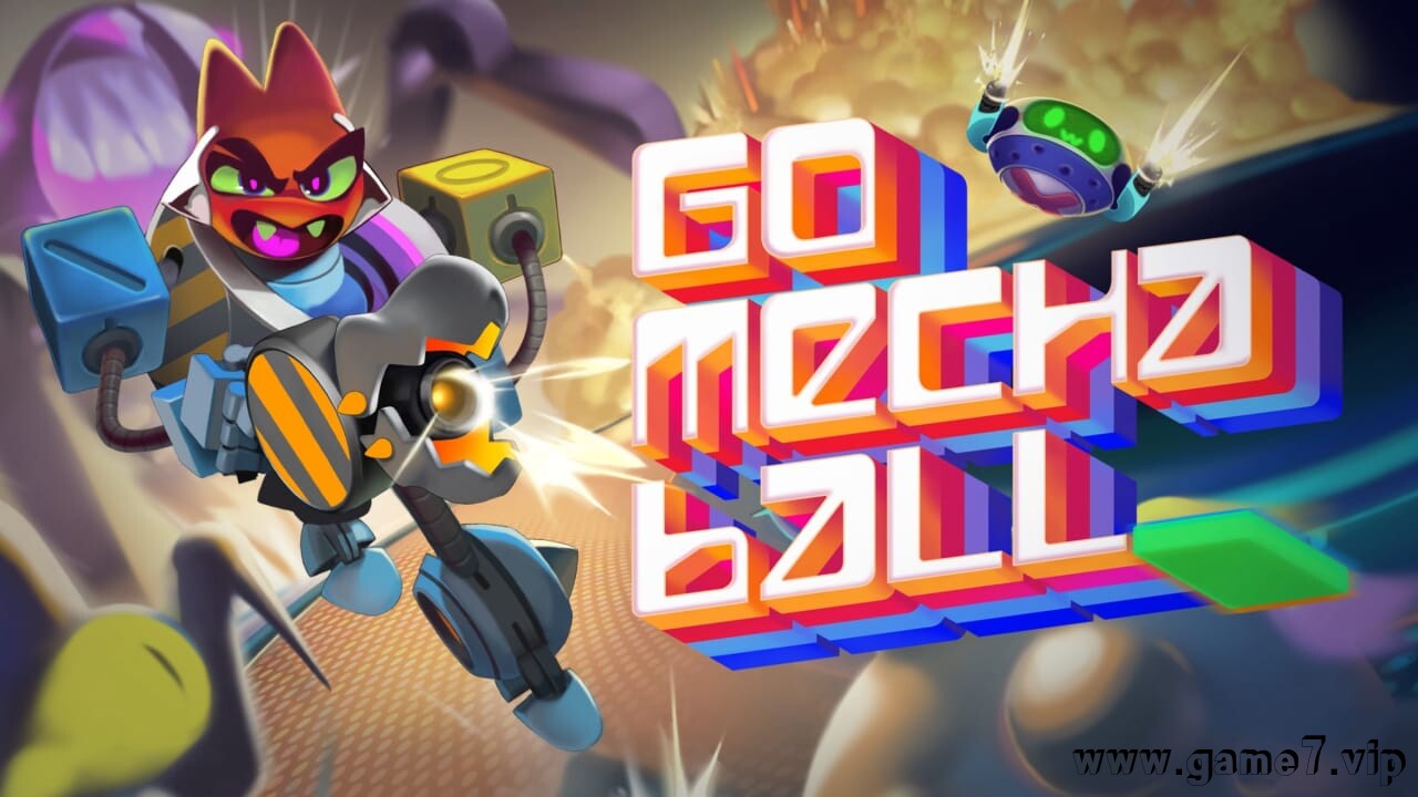 进击的机甲球丨Go Mecha Ball