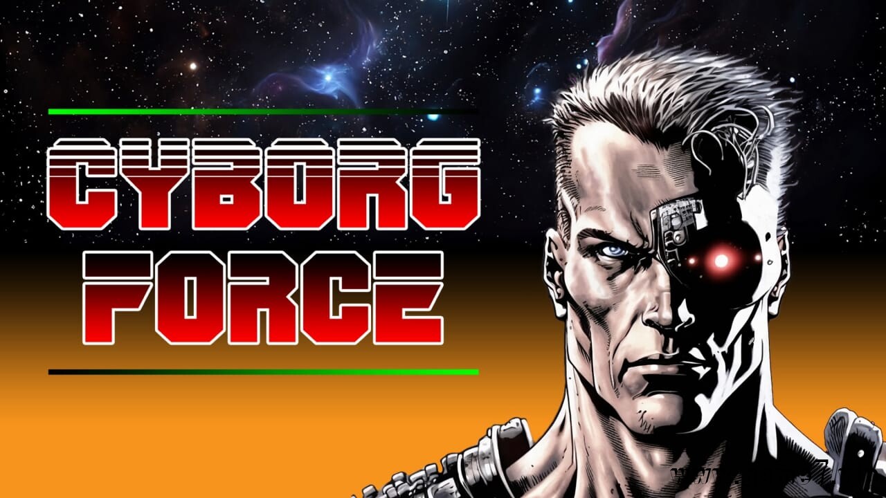 赛博战队丨Cyborg Force