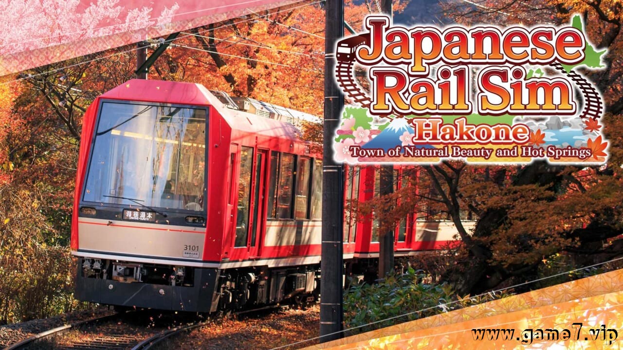 铁路日本！轨道之旅EX 登山电车 小田急箱根篇丨Japanese Rail Sim: Hakone Town of Natural Beauty and Hot Springs