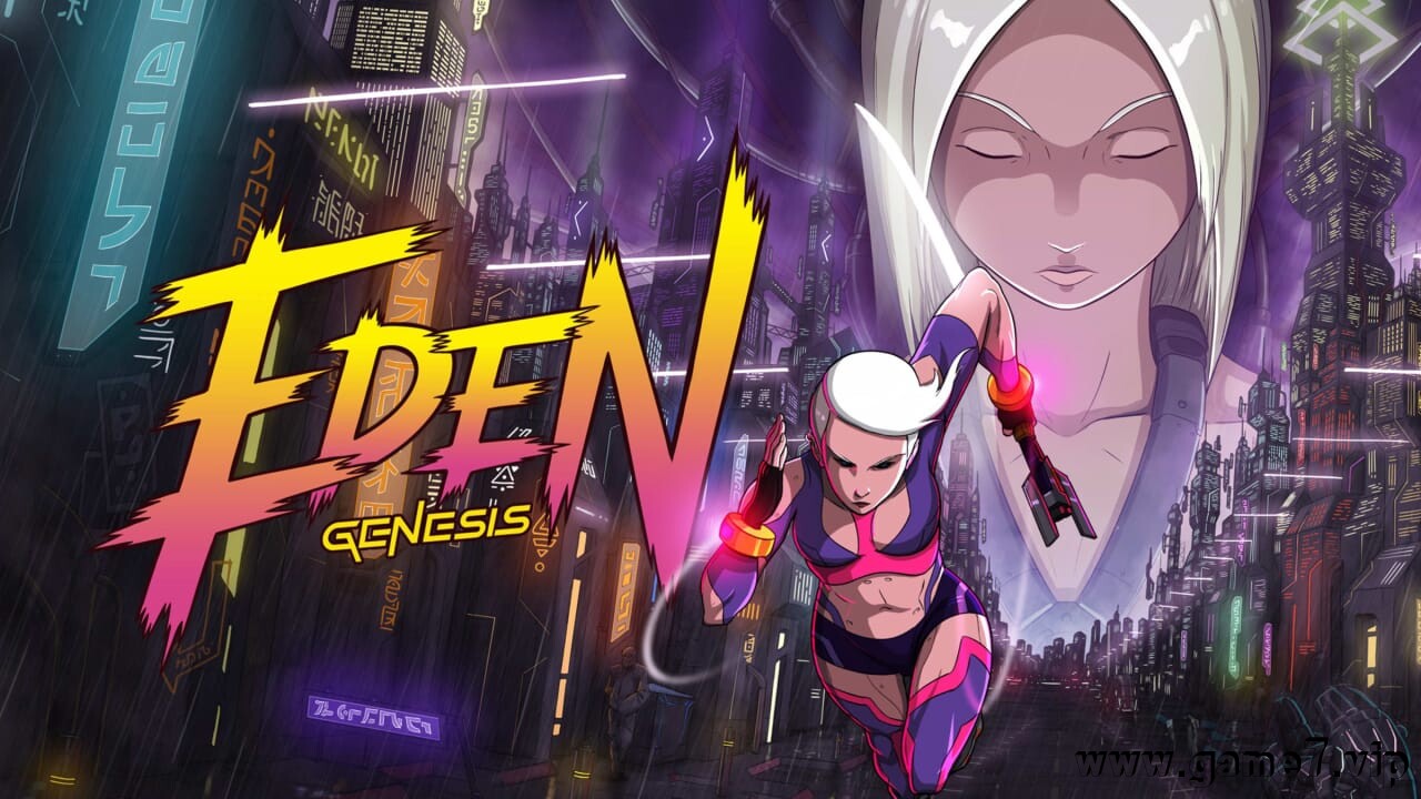 伊甸园创世纪丨Eden Genesis