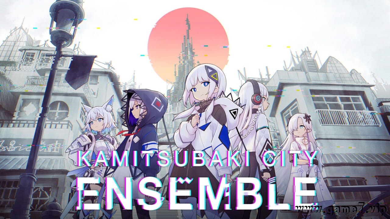 神椿市协奏中丨KAMITSUBAKI CITY ENSEMBLE