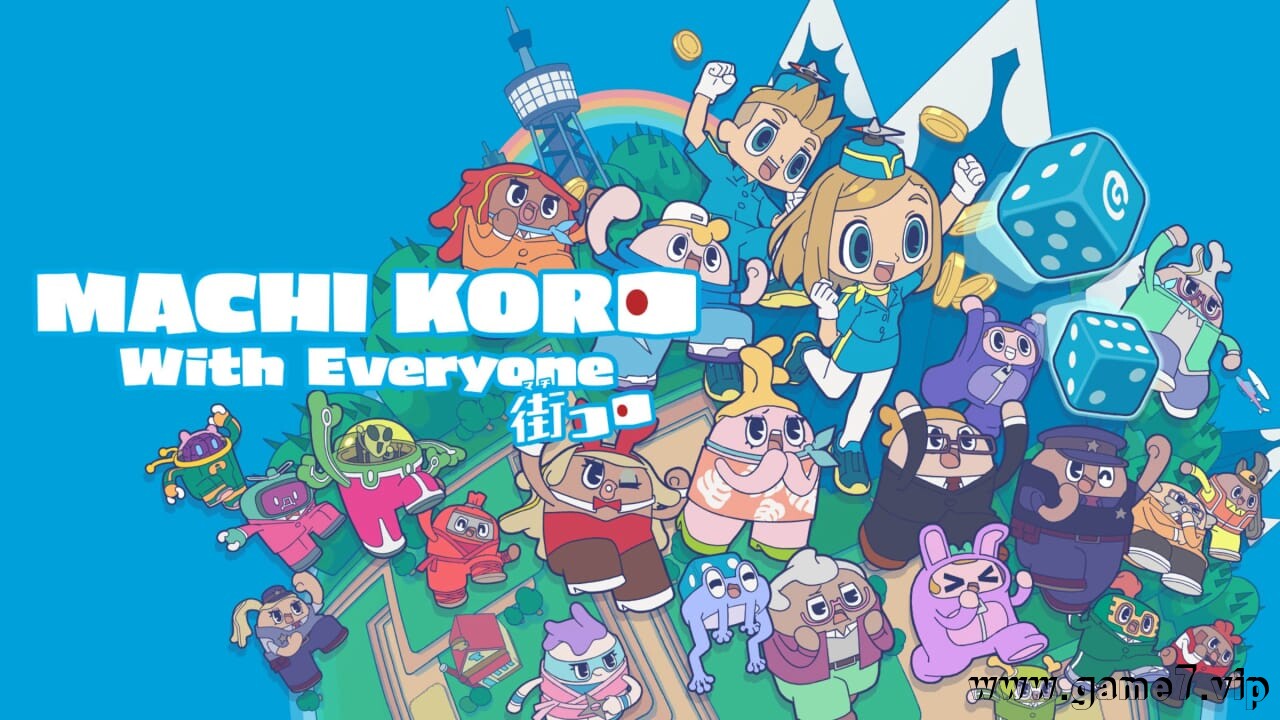 大家一起骰子街丨MACHI KORO With Everyone