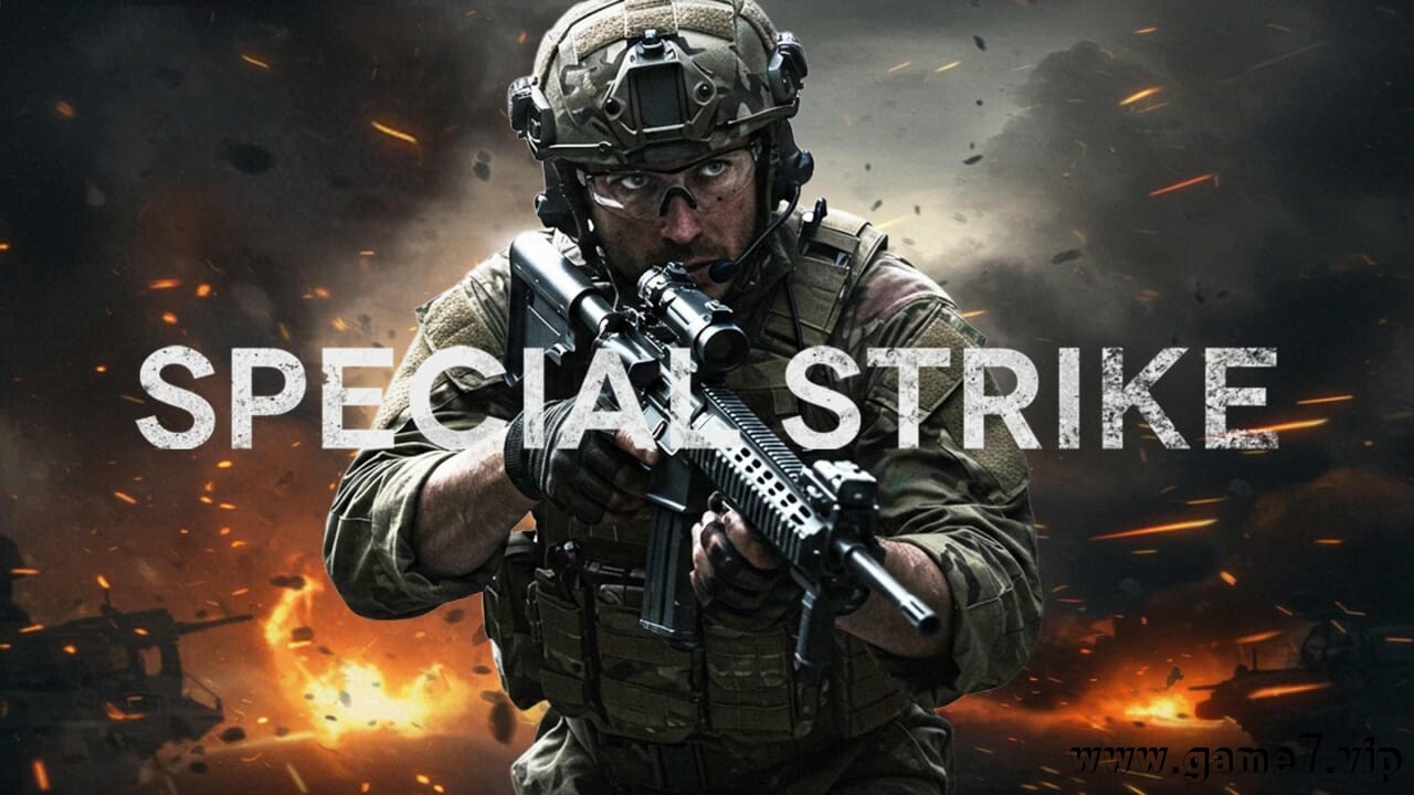 特种突击丨Special Strike