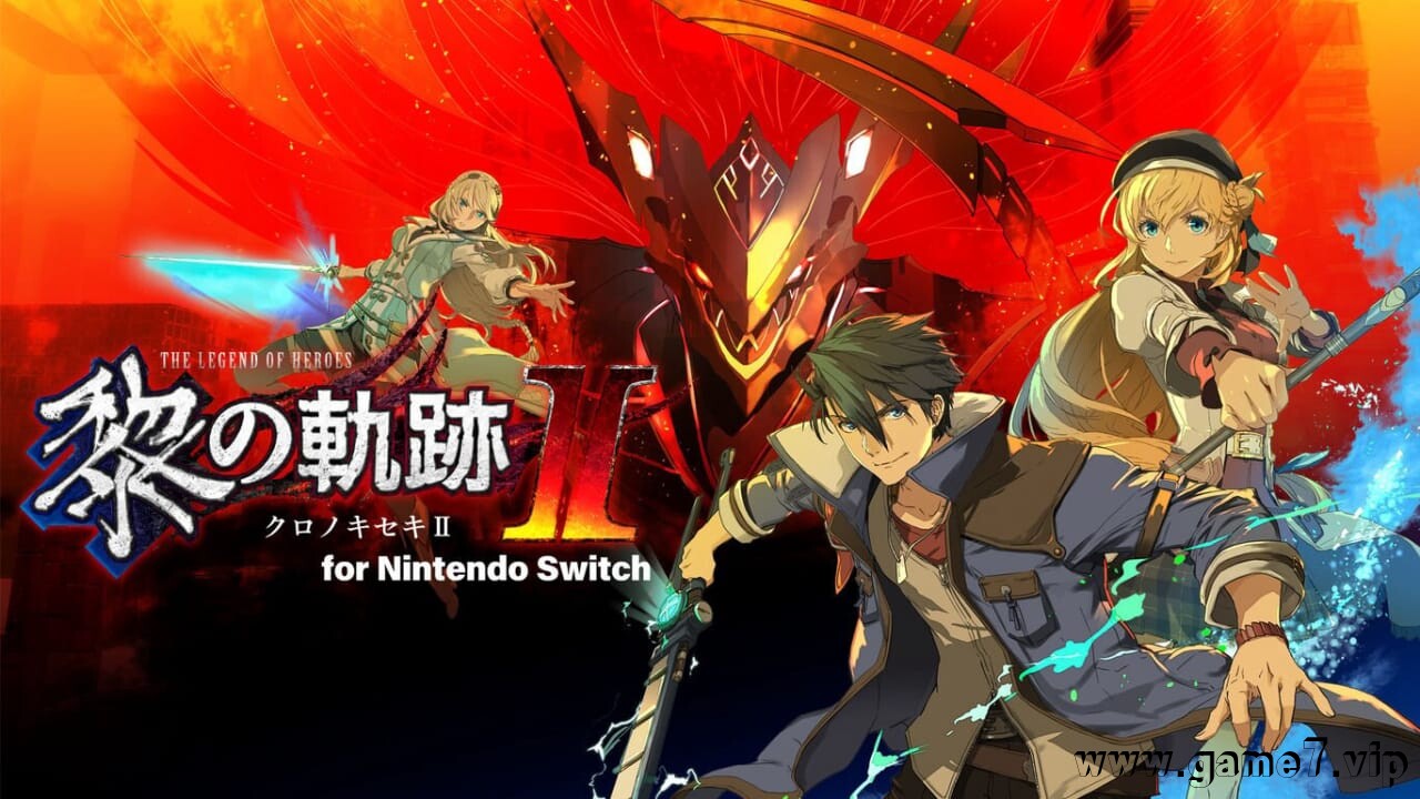 英雄传说：黎之轨迹2 – 绯红之罪丨The Legend of Heroes: Kuro no Kiseki II -CRIMSON SiN-