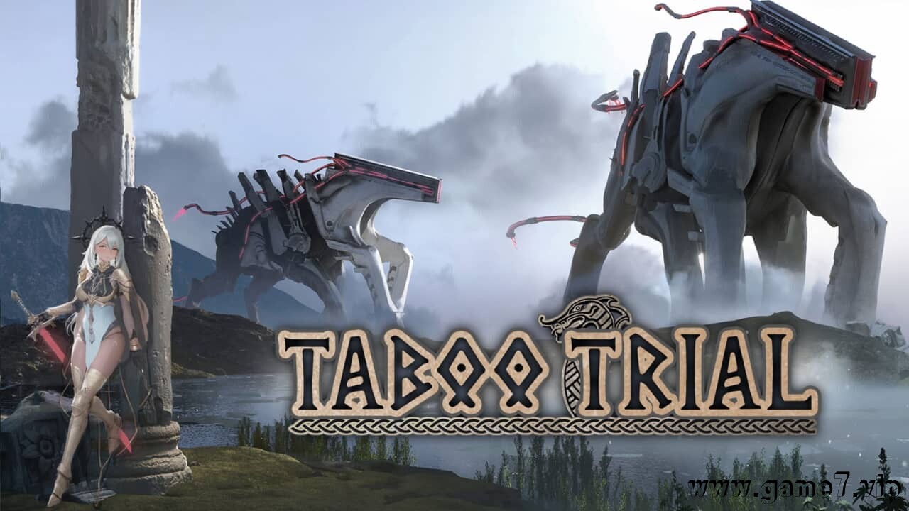 禁忌试炼丨Taboo Trial