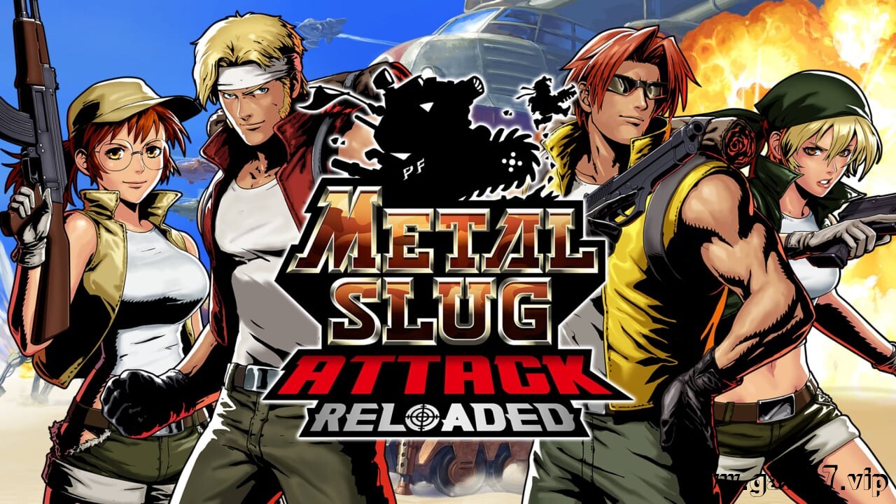 合金弹头：进攻 重载丨METAL SLUG ATTACK RELOADED