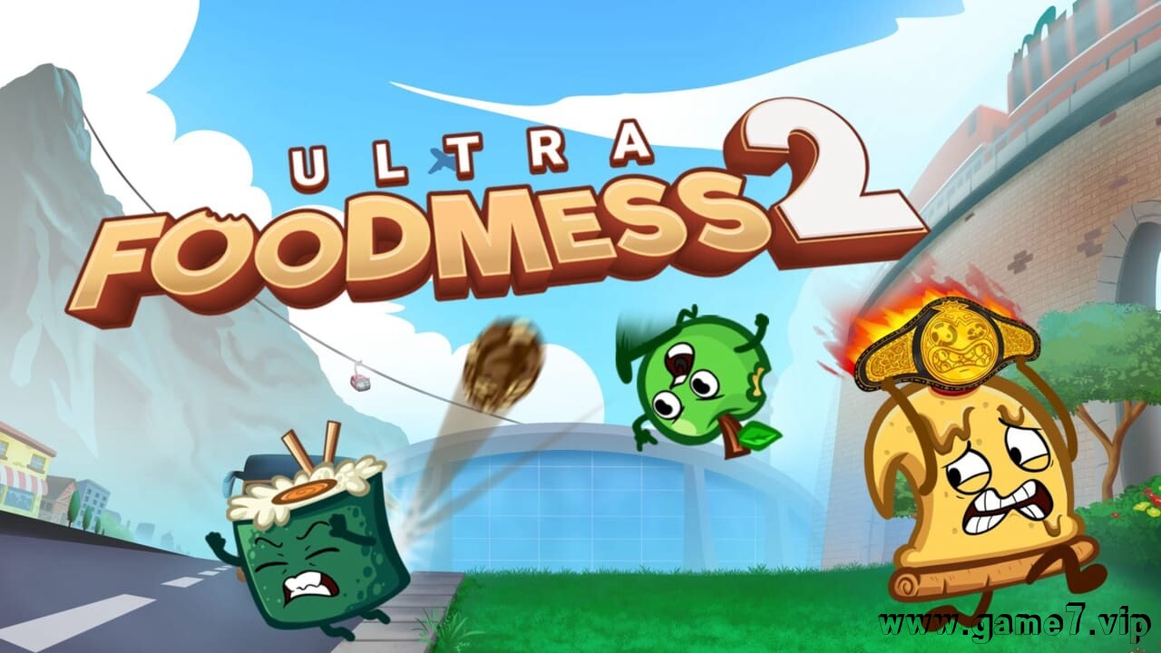 终极食物大战2丨Ultra Foodmess 2