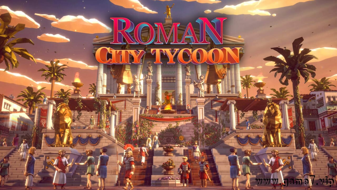 罗马城市大亨丨Roman City Tycoon