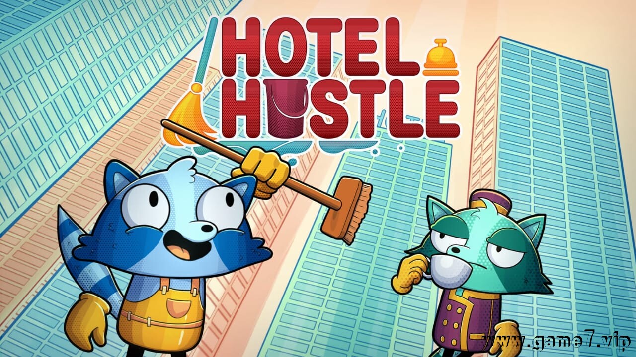 酒店熙熙攘攘丨Hotel Hustle