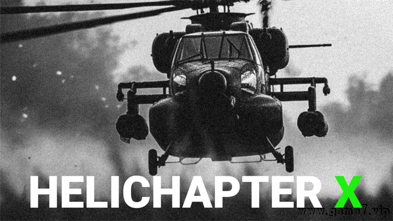 直升机任务X丨Helichapter X