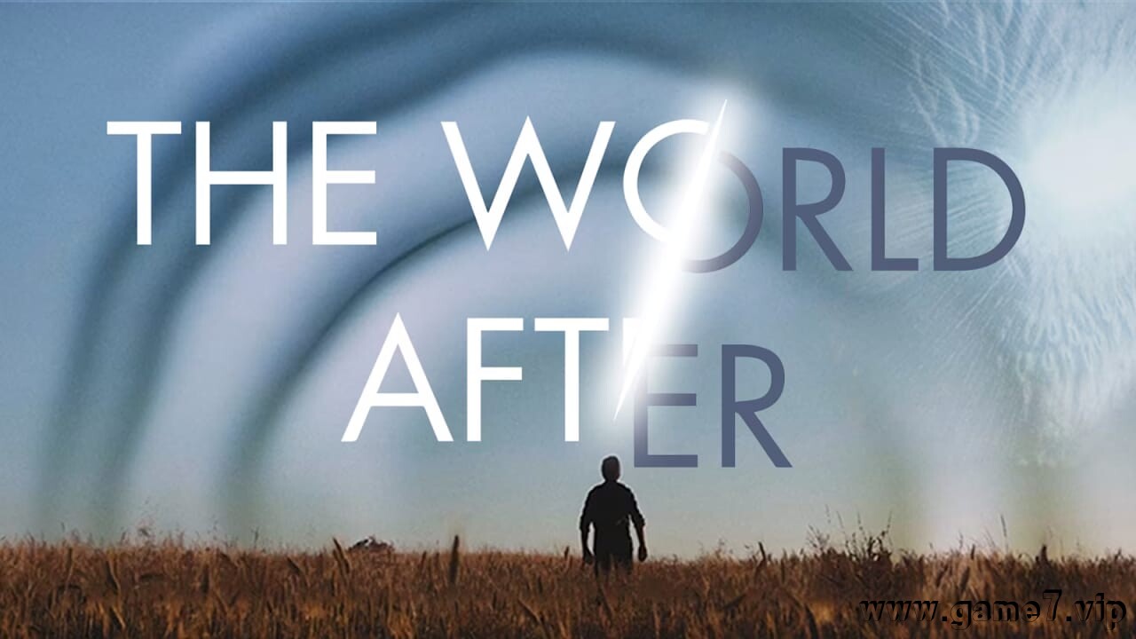之后的世界丨The World After