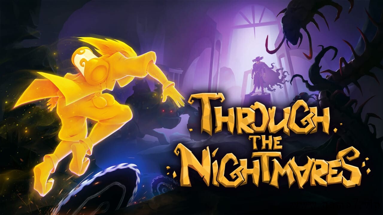 穿越梦魇丨Through the Nightmares