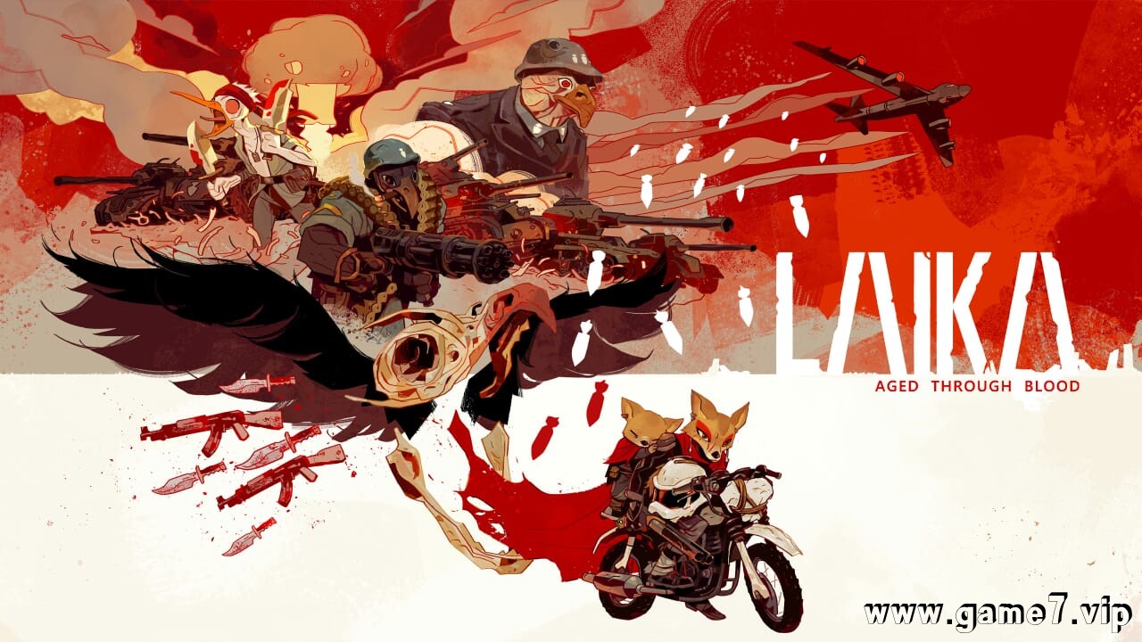 莱卡：鲜血铸就丨Laika: Aged Through Blood