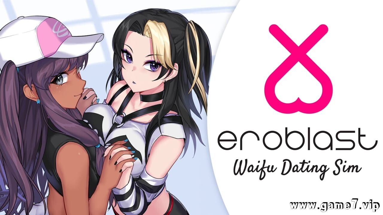 爱欲：老婆约会模拟器丨Eroblast: Waifu Dating Sim