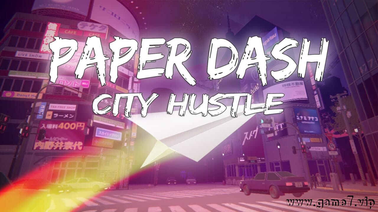 纸飞机 城市喧嚣丨Paper Dash – City Hustle