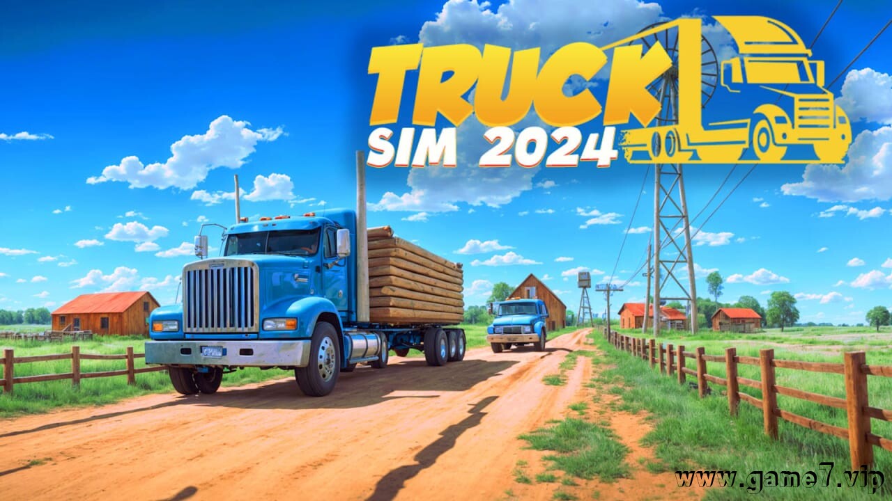 卡车模拟2024丨Truck Sim 2024
