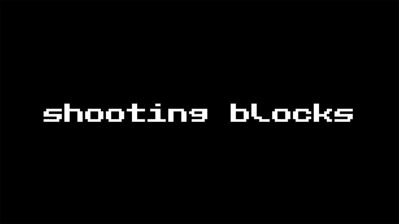 射击积木丨Shooting Blocks