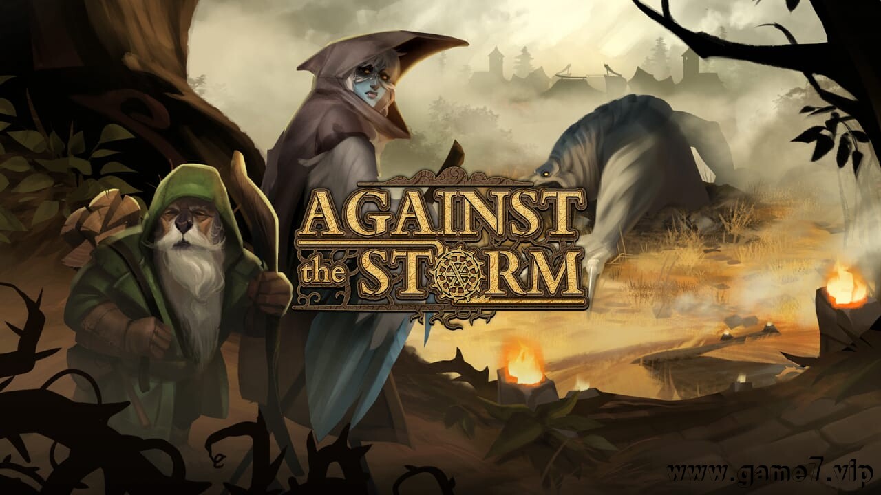 风暴之城丨Against the Storm