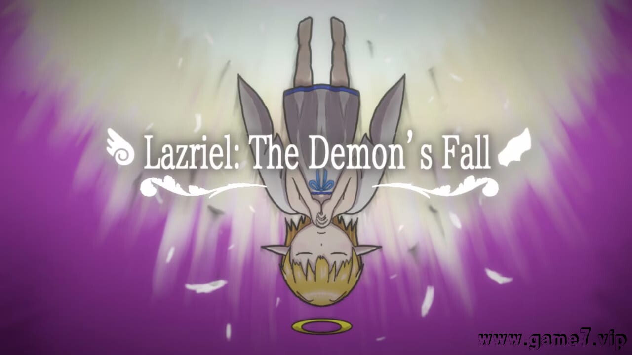 堕入魔界的拉兹瑞尔丨Lazriel: The Demon’s Fall
