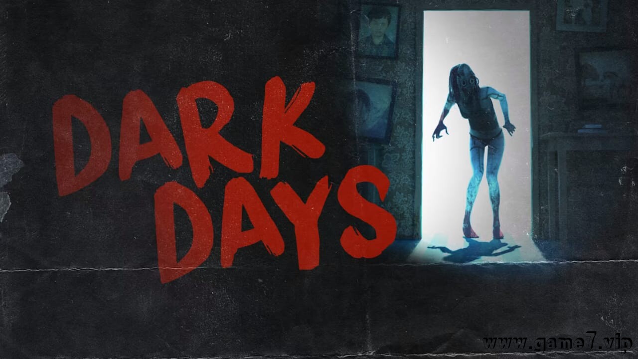 黑暗之日丨Dark Days
