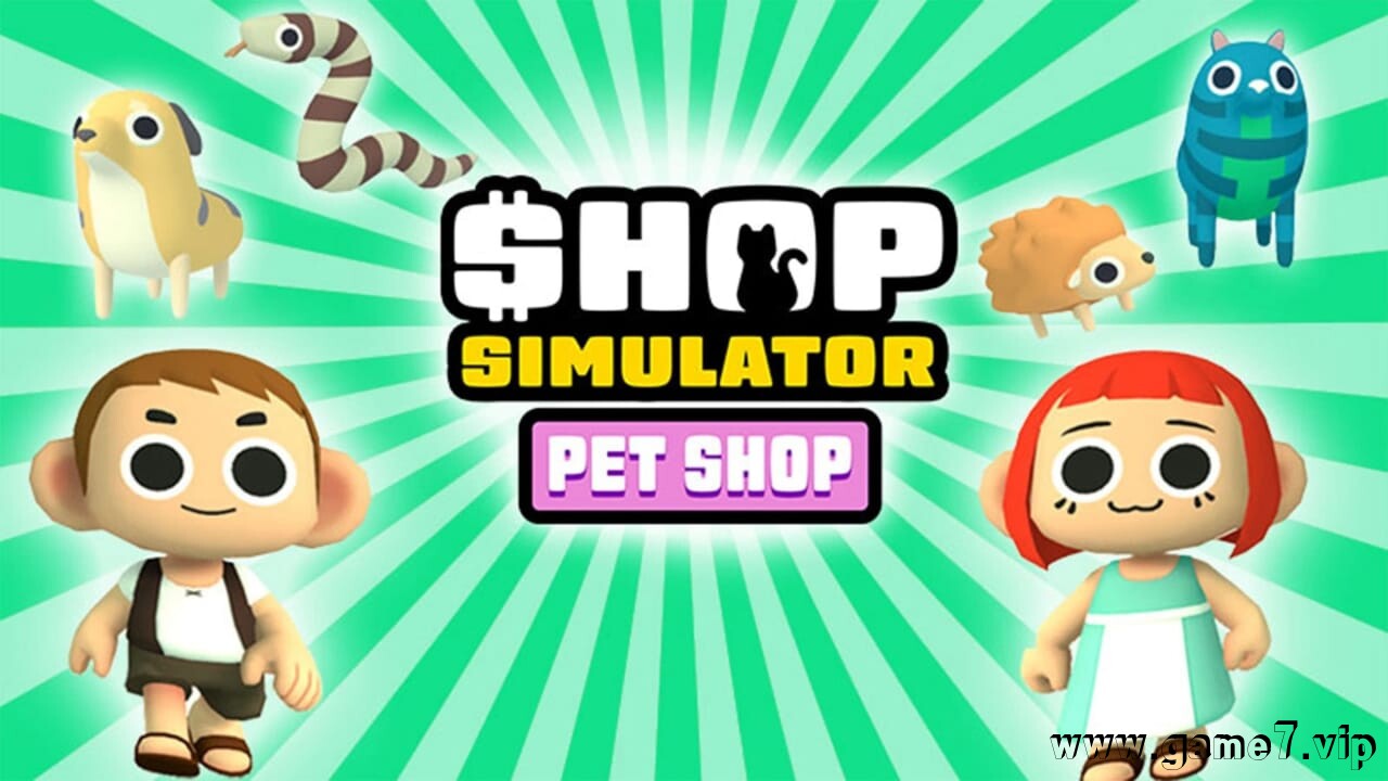 商店模拟器：宠物店丨Shop Simulator: Pet Shop