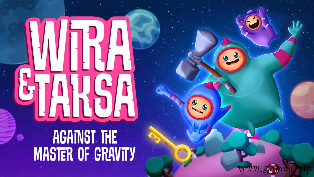 维拉与塔卡萨，对抗地心引力丨Wira & Taksa: Against the Master of Gravity