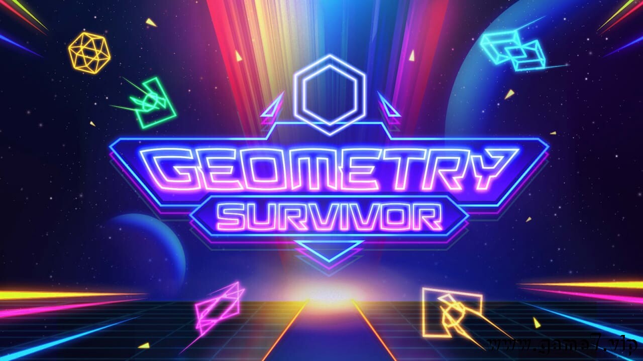 几何幸存者丨Geometry Survivor