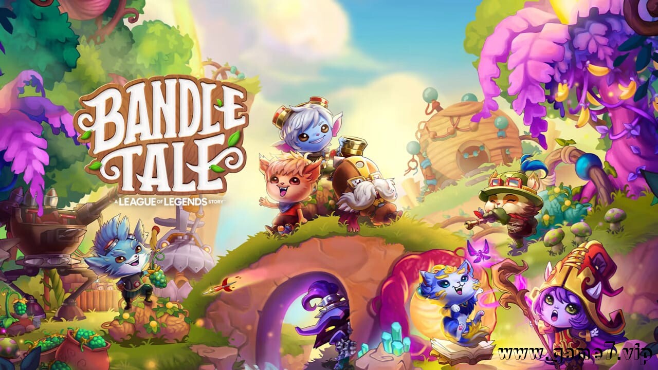 班德尔城物语：英雄联盟外传丨Bandle Tale: A League of Legends Story