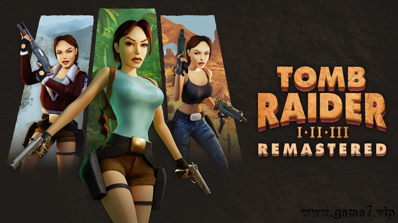 古墓丽影：三部曲 – 重制版丨Tomb Raider I-III Remastered Starring Lara Croft插图