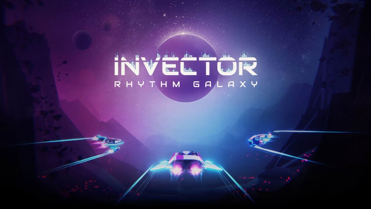 逆行者:节奏银河丨INVECTOR: RHYTHM GALAXY